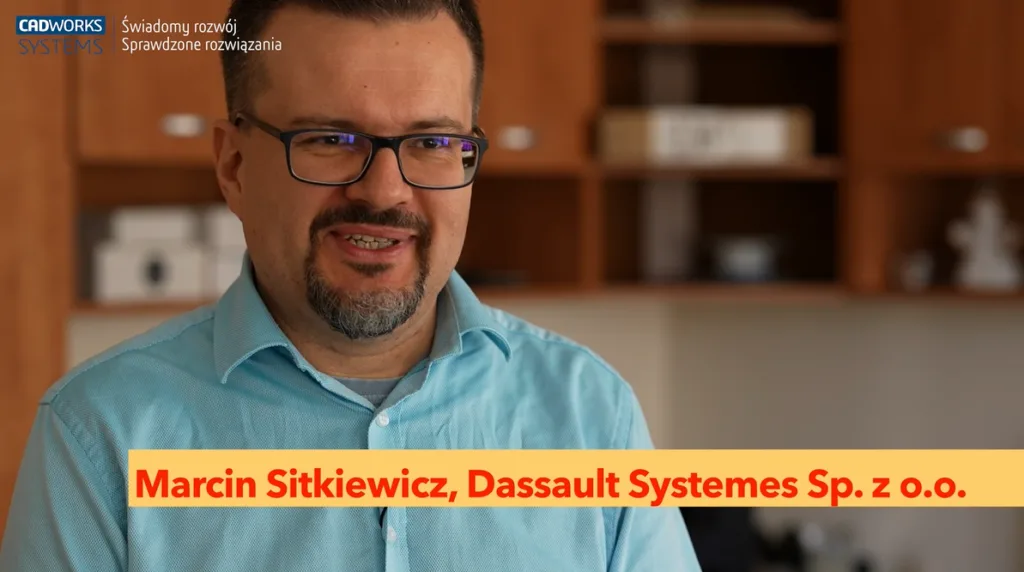 Marcin Sitkiewicz z Dassault Systèmes