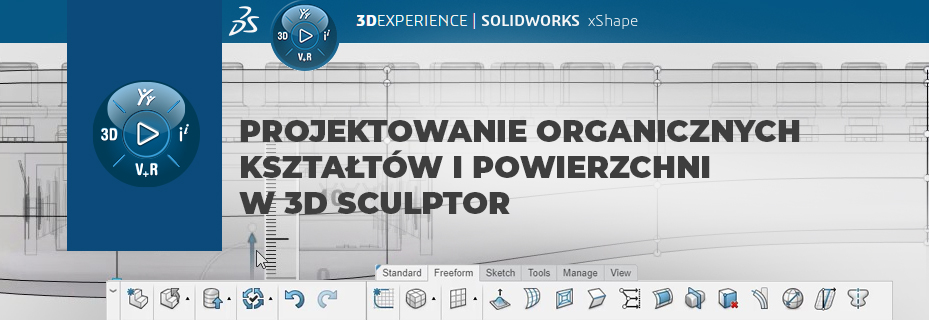 Wykorzystaj 3D Sculptor do projektowania organicznych kształtów i powierzchni w chmurze 3DEXPERIENCE