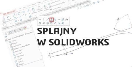 Jak używać splajnów w SOLIDWORKS?