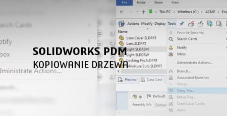 Kopiuj drzewo w SOLIDWORKS PDM