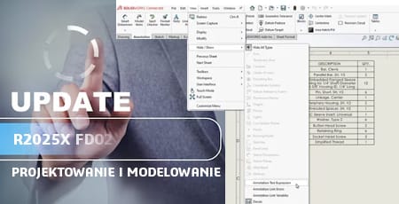 Aktualizacja SOLIDWORKS R2025x FD02 – Projektowanie i modelowanie